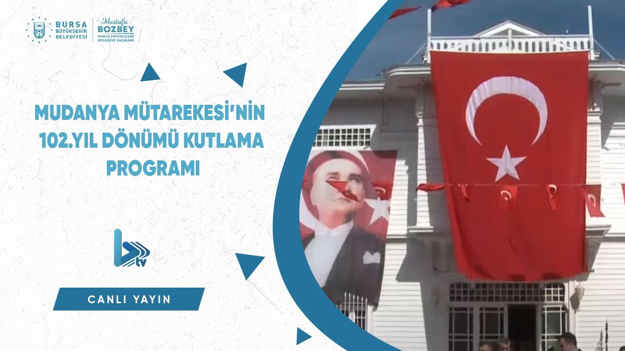 Mudanya Mütarekesi’nin 102. yıldönümü kutlama programı